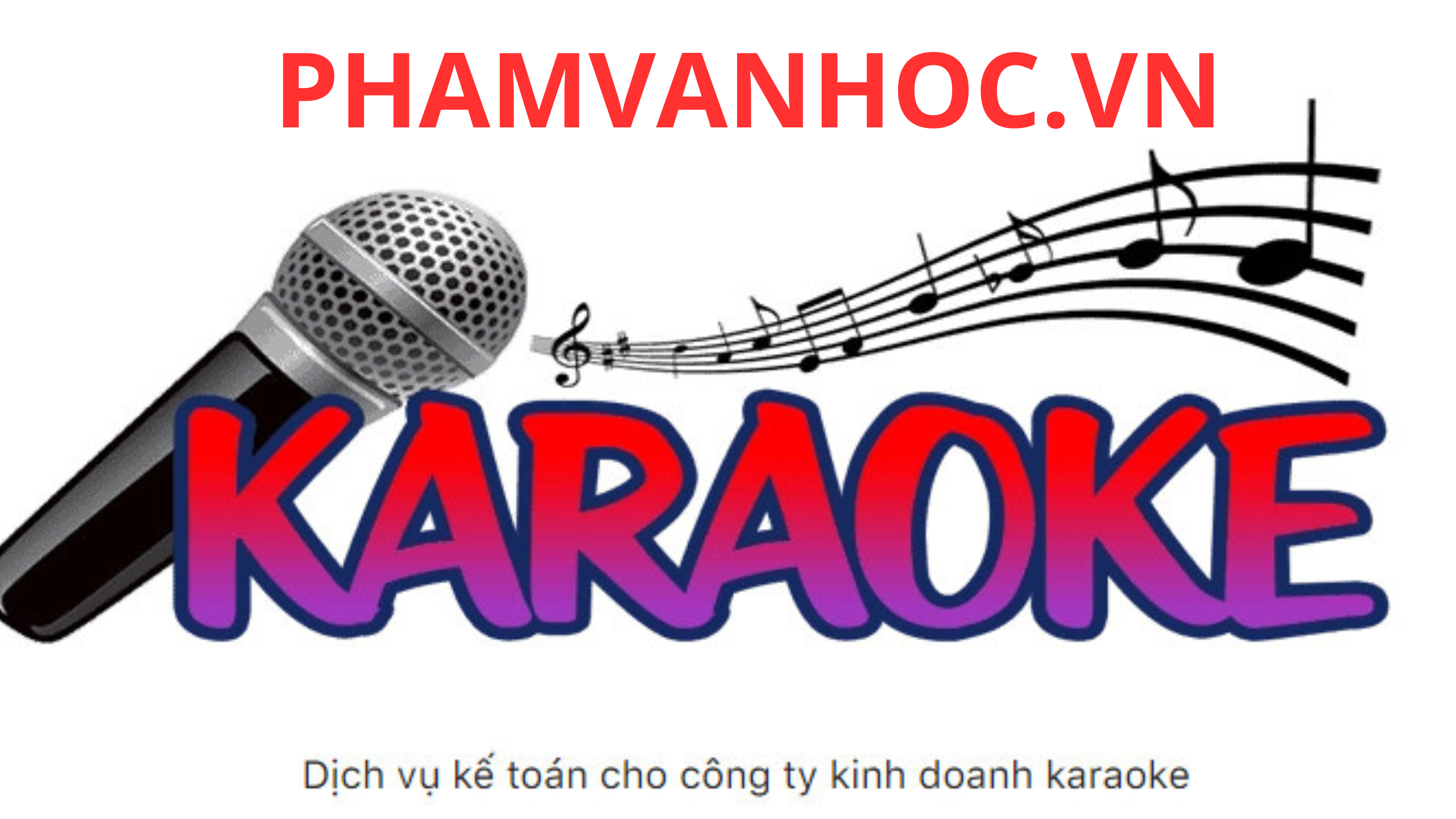 Hướng Dẫn Kế Toán Công Ty Dịch Vụ Karaoke Quá Hay.